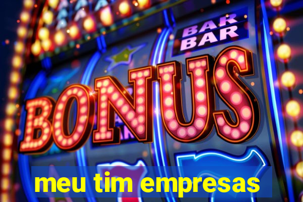 meu tim empresas